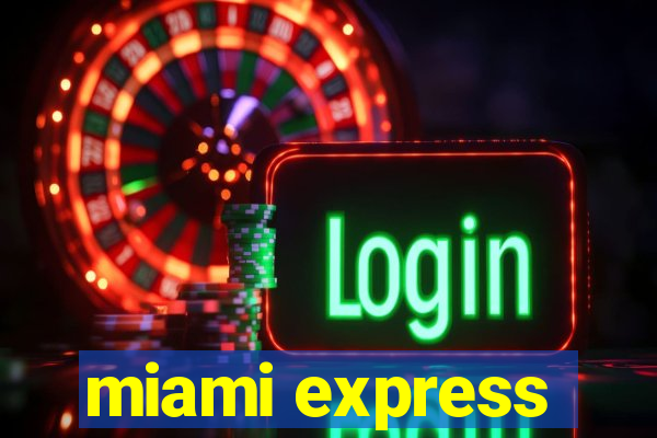 miami express